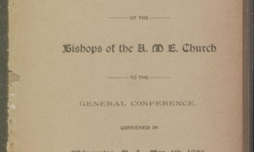 The quadrennial address of the bishops of the A.M.E. Church to the General Conference convened in Wilmington, N.C., May 4th, 1896