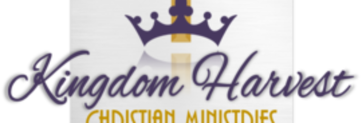 Kingdom Harvest Christian Ministries