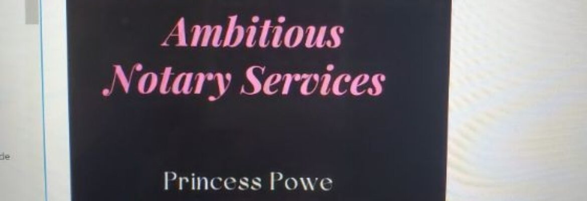 Ambitious Notary Services LLC